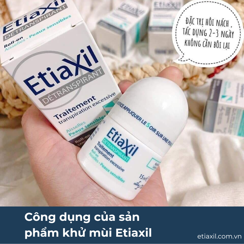 Công dụng của sản phẩm khử mùi Etiaxil